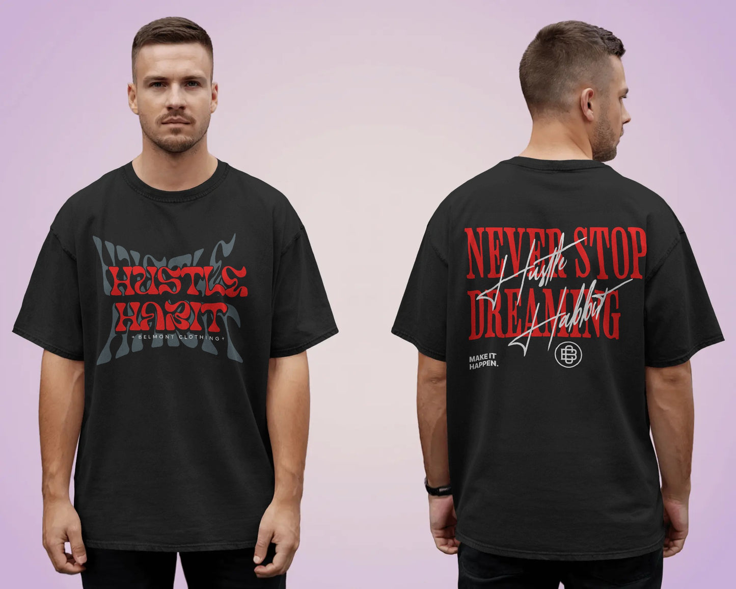 HUSTLE HABIT: NEVER DREAM QUIET